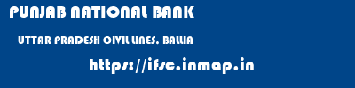 PUNJAB NATIONAL BANK  UTTAR PRADESH CIVIL LINES, BALLIA    ifsc code